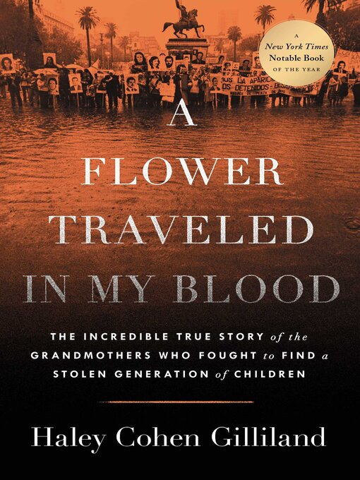 Title details for A Flower Traveled in My Blood by Haley Cohen Gilliland - Wait list